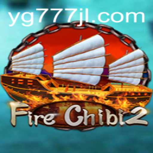 The Captivating World of FireChibi2: A Gaming Adventure Paired with YG777